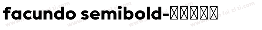 facundo semibold字体转换